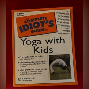 Complete Idiot’s Guide Yoga with Kids Paperback Book